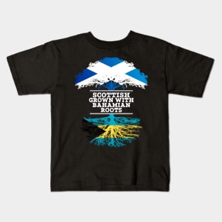 Scottish Grown With Bahamian Roots - Gift for Bahamian With Roots From Bahamas Kids T-Shirt